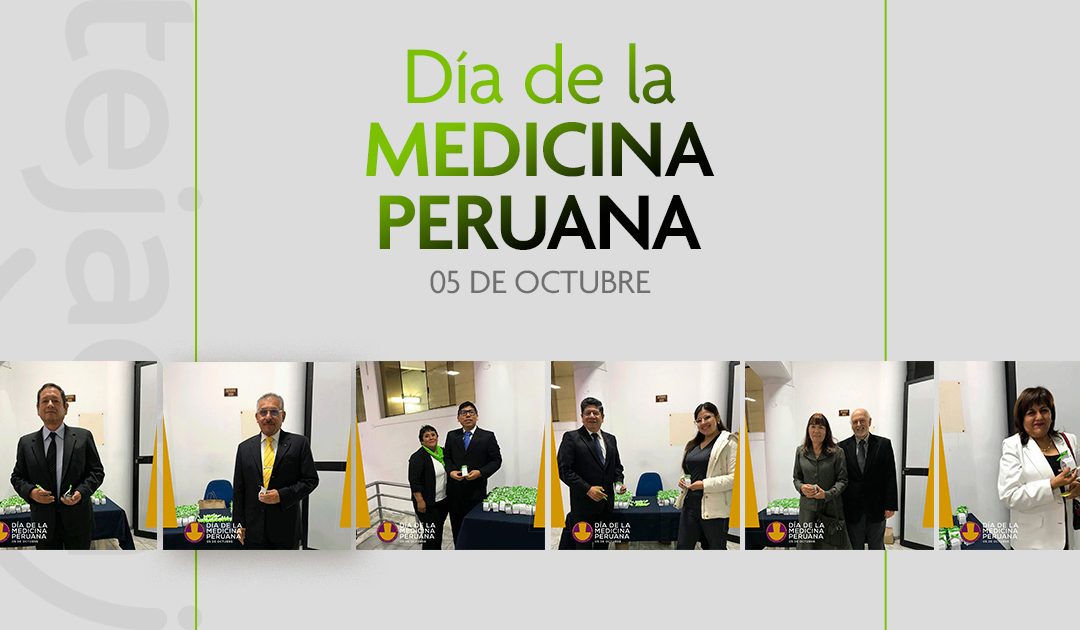 ¡Clinica Dental Tejada en la Ceremonia del Día de la Medicina Peruana!